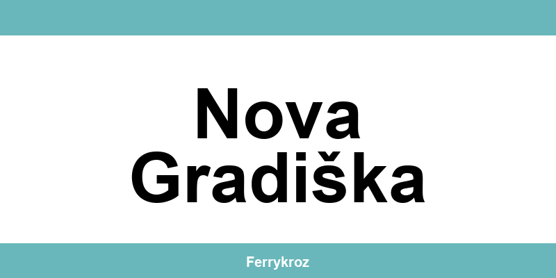 Jadrolinija Nova Gradiška i vozni red plovidbe